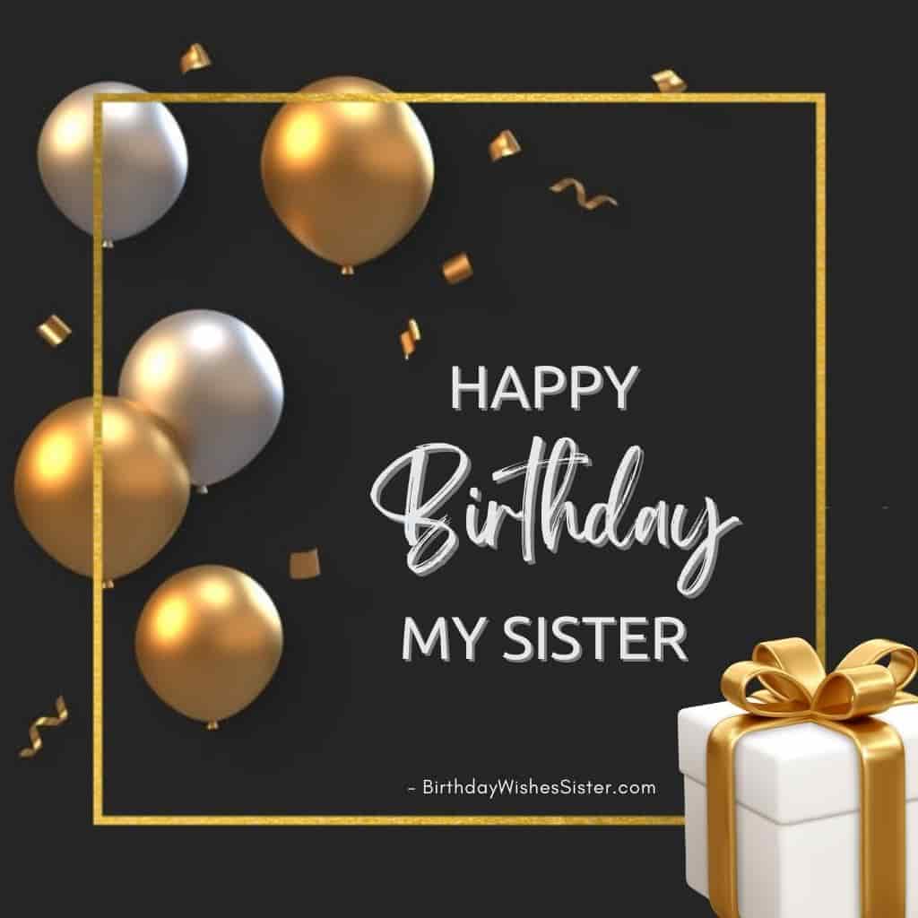 110+ Best Happy Birthday Sister Images & Pictures Free Download