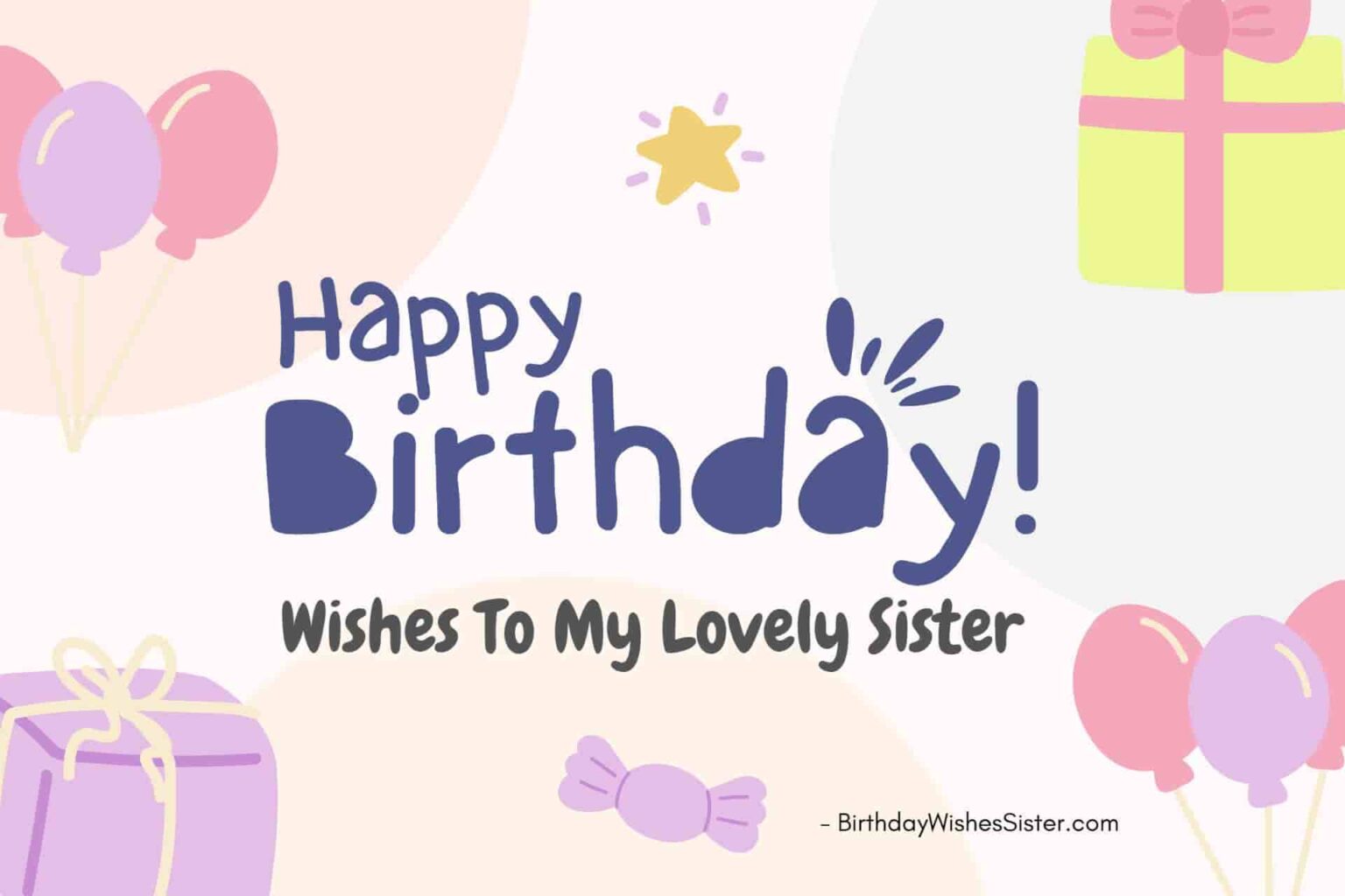 170+ Best Happy Birthday Wishes To My Lovely Sister